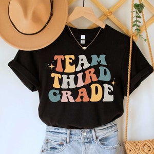 Team Third Grade Funny Back To School Shirt, 3rd Grade Shirt, Funny Teacher Tee, Teacher Tee, Teacher Life, Teacher Appreciation