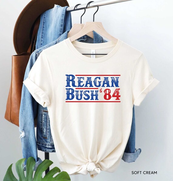Reagan Bush Shirt Reagan Bush 84 Reagan 