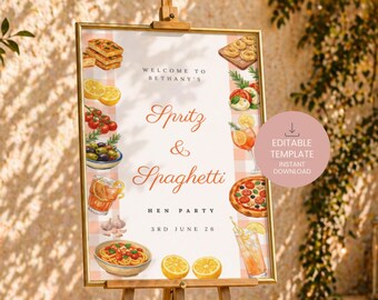 Spritz & Spaghetti Welcome Sign, Italian Hen Party Decor, Editable Hen Do Template, Bridal Shower Sign, La Dolce Vita, Digital Download D004