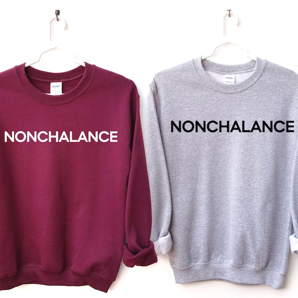 Nonchalance  David  Sweatshirt | Schitts Creek Sweatshirt | David Rose | Rose Apothecary | TV Show | Schitts Creek Gift.David rose fan gift