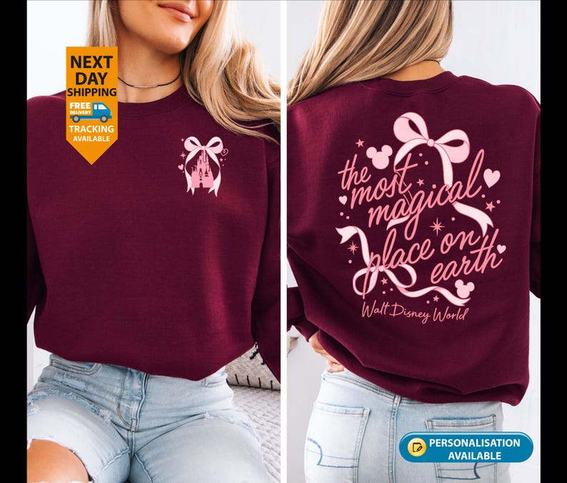 May include: Burgundy sweatshirt with a pink castle and bow design on the front. The back features the text "the most magical place on earth" with a bow, hearts, and Mickey Mouse silhouettes. "Walt Disney World" is printed below.