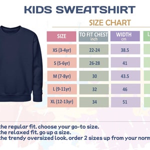 May include: Navy blue kids' sweatshirt with a size chart. The chart lists chest sizes in inches and garment measurements in centimeters. Sizes range from XS (3-4yr) to XL (12-13yr). The text at the bottom provides sizing guidance.