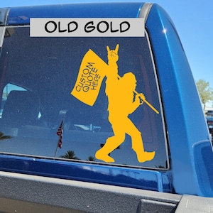 Big Foot Sasquatch Custom Quote Flag Permanent Vinyl Decal