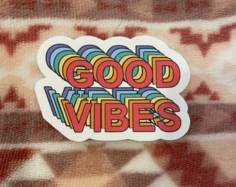 Good Vibes Sticker