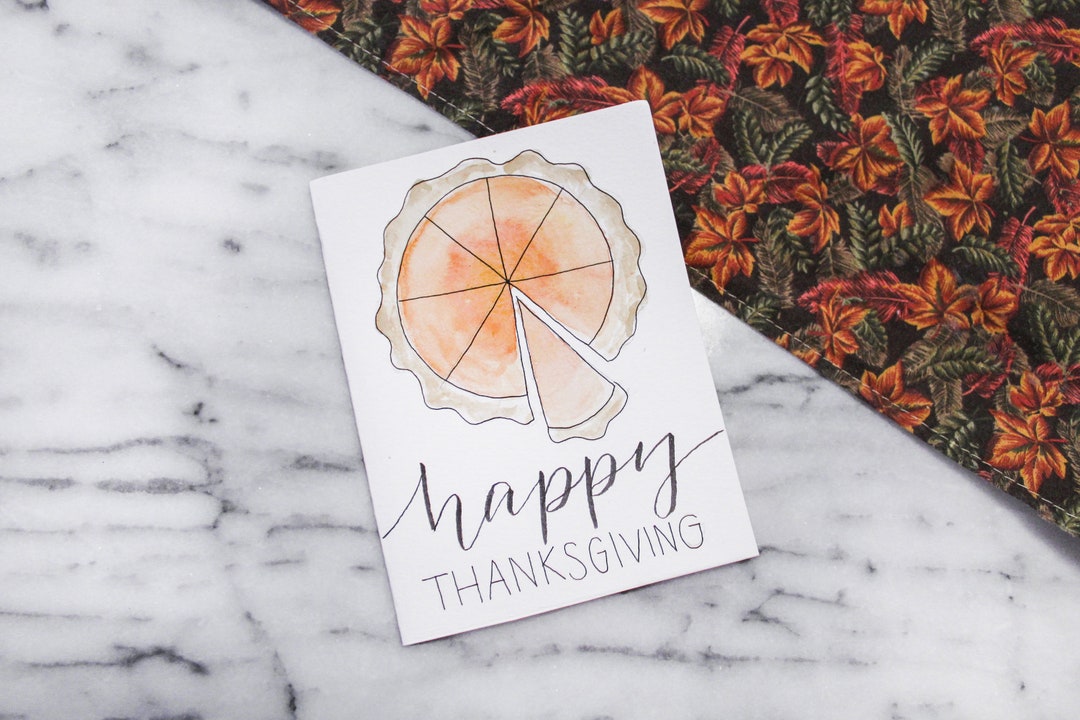 Watercolor Hand Lettered Happy Thanksgiving Pumpkin Pie Themed Greeting ...