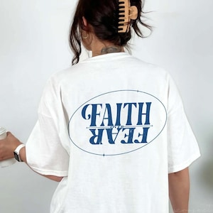 Christian TShirt, Faith Over Fear Tee, Christian apparel, Faith Christian Baptism Gift Unisex Trendy Oversized Graphic TShirt, Retro Apparel