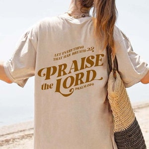 Christian TShirt, Let Every Breath Praise The Lord Tee, Christian apparel, Faith Based Christian Gift Unisex Trendy Oversized Graphic TShirt