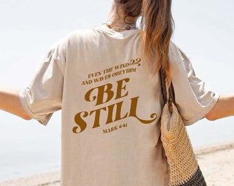 Camiseta cristiana, camiseta gráfica Be Still, fe de ropa cristiana, regalo de bautismo del versículo bíblico, camiseta de gran tamaño de moda unisex, camiseta con estampado retro