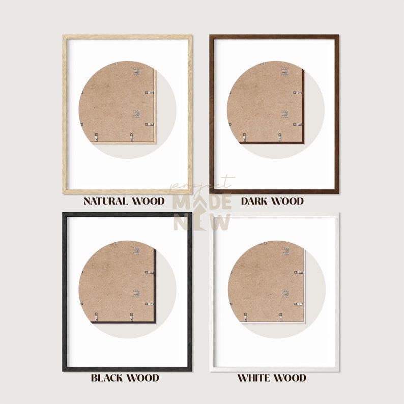 May include: Four different wood frames with a white background. The frames are natural wood, dark wood, black wood, and white wood. Each frame has a circle in the center with a brown paper background.