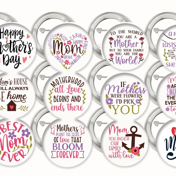 Happy Mother's Day Phrases Buttons Pins, Metal Pin-back - Large 2.25" in size - Best Mom Ever Mom GIft Ideas Messages use Year Round- 12 pcs