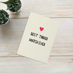 Beste Tinder Match Ever Valentinstag Karte für Freund, Freundin, Frau, Ehemann Romantische Lustige Valentinstag Geschenkkarte