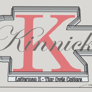 Letterman K Cookie cutter .stl file DIGITAL DOWNLOAD