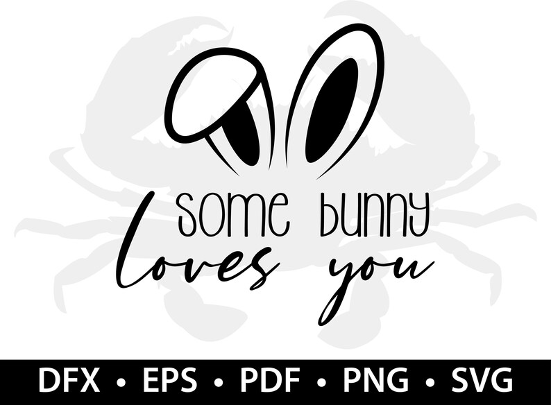 Digital Download Some Bunny Loves You