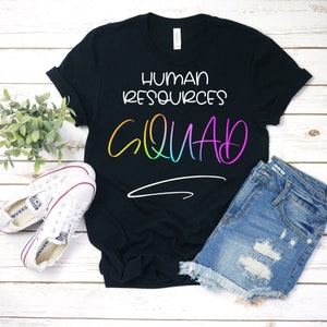 Human Resources squad shirt , hr manager tee , hr gift , human resources team outfit, Human Resources Gift , coworker birthday gift