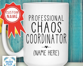 Taza personalizada "Coordinador del Caos": Regalo con nombre personalizado
