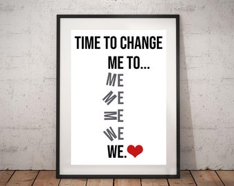 Me to We Poster, Wall Art, Love, Valentine's Day Gift, Quote Print, Digital Download, Couple Print