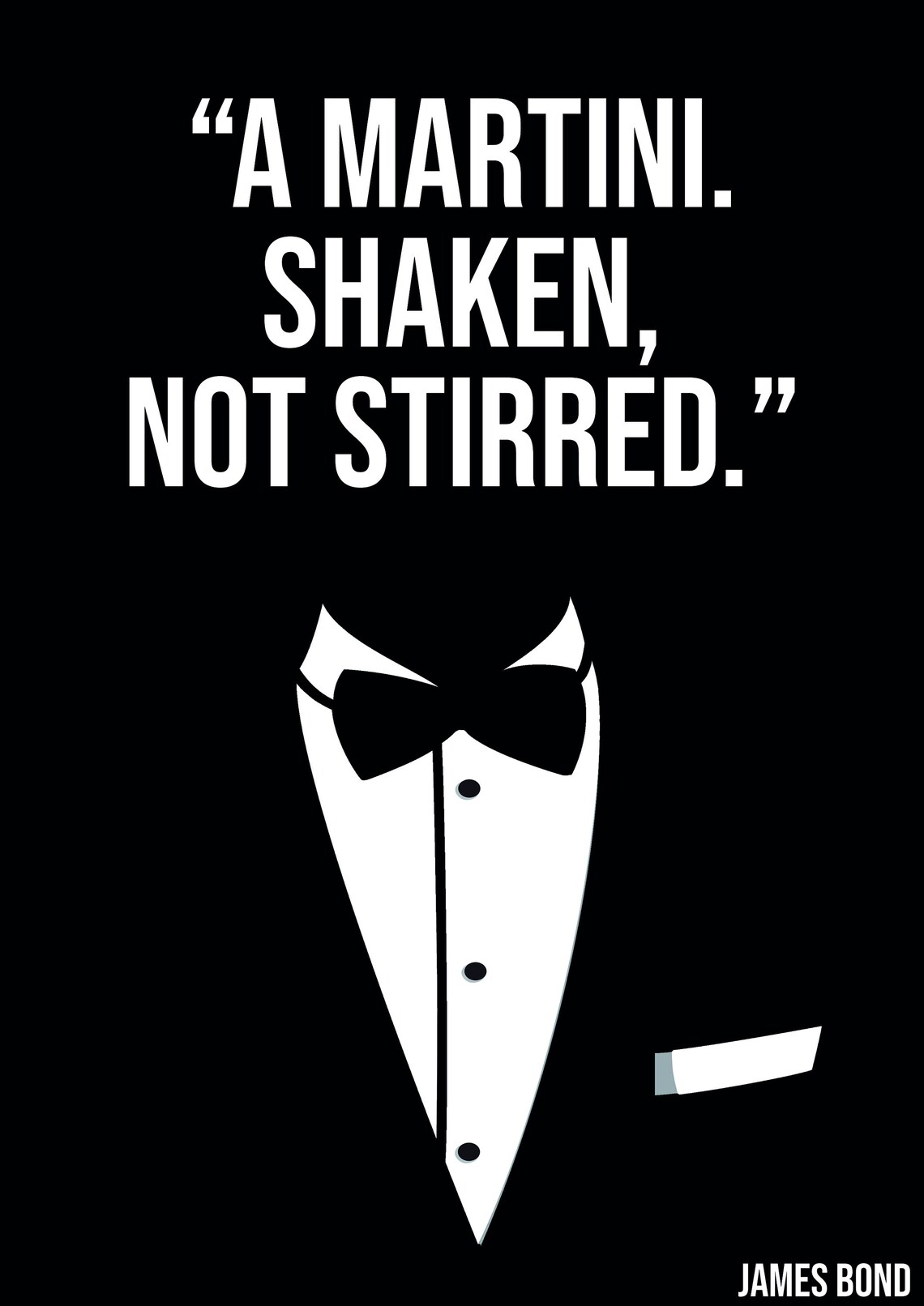 A Martini. Shaken, Not Stirred Poster, Digital Download, Home Decor, James Bond, Movie Quote