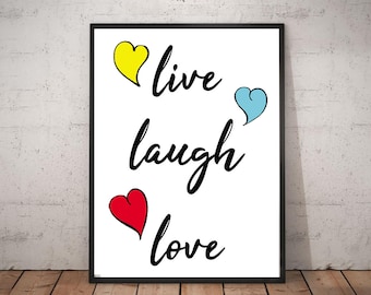 Live Laugh Love Poster, Digital Wall Art, Quote Print, Digital Download, Home Warming, Home Decor