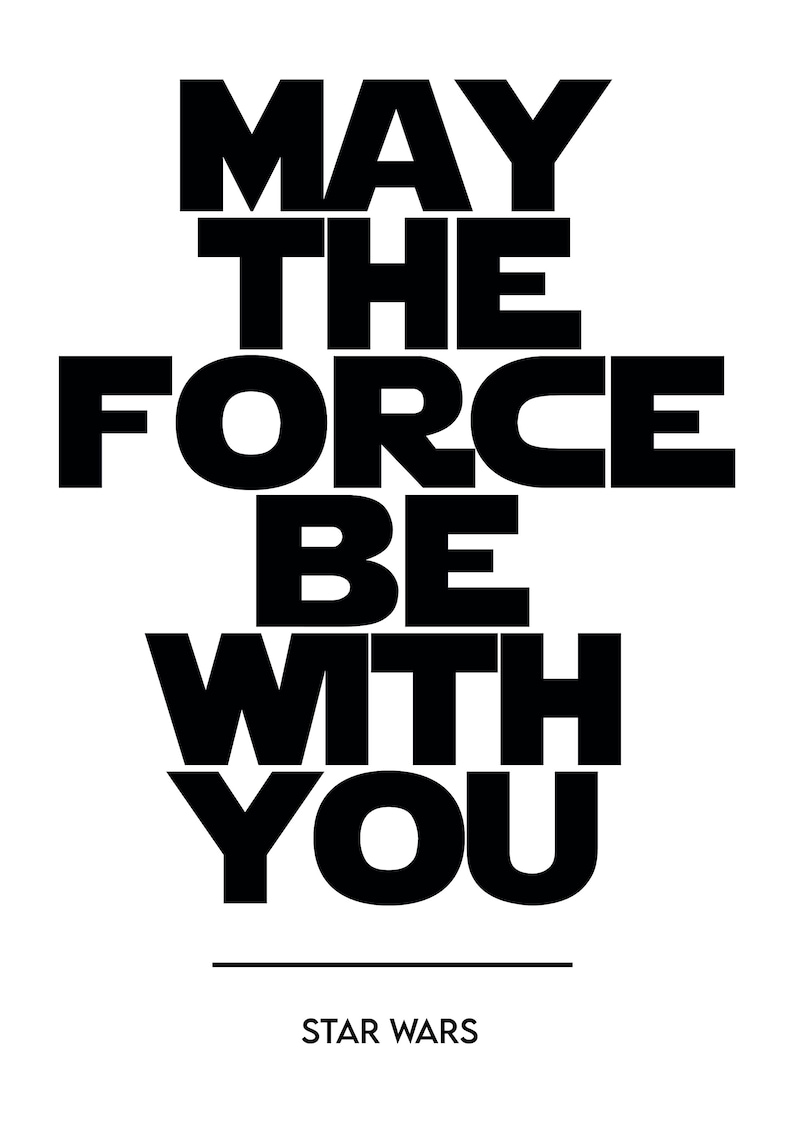 May the Force Be With You Poster Digital Download Star Wars Etsy