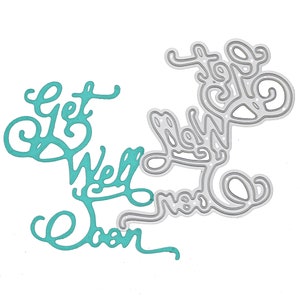 Een "Get Well Soon" Sentiment Metal Cutting Die, Stencil, Card Making, Paper Crafts, Scrapbooking, E1