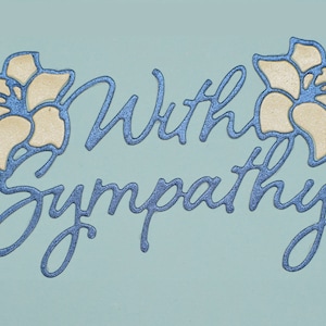 'With Sympathy' Metall Stanzschablone, Kartenherstellung, Papierhandwerk, Scrapbooking, A5