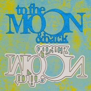 Een 'To The Moon & Back'-sentimenten Metalen stansvorm, stencils, liefde, kaarten maken, knutselen, scrapbooking A2