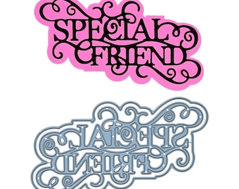 Special Friend Layered Sentiment Metal Cutting Dies - Friendship Card Die Set