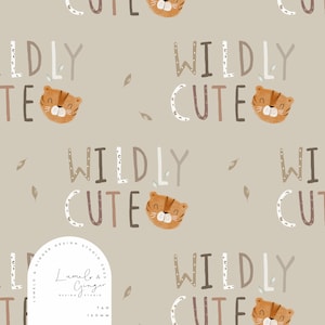 May include: A seamless pattern featuring a light brown background with a repeating design of orange tiger faces, leaves, and the text "Wildly Cute" in a variety of brown shades.