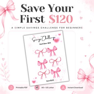 以下が含まれることがあります： Save Your First $120、A Simple Savings Challenge For Beginners、Savings Challengeというテキストが記載された印刷可能な貯金チャレンジシート。シートには6つのピンクの水彩画風のリボンが描かれており、Each Bow = $20およびSave $120というテキストが含まれています。