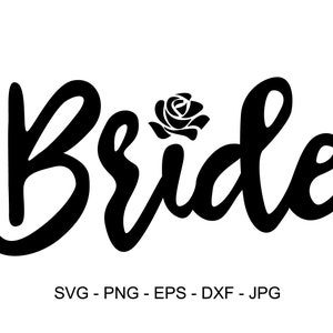 Bride Svg, Wedding Svg, Bridal part, Bride Shirt Svg, Bride lettering Svg, Sublimation Design, Digital Download, Instant Download