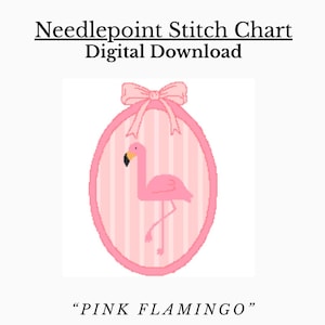 May include: A digital download needlepoint stitch chart featuring a pink flamingo design. The flamingo is inside a pink oval with a pink bow at the top. The background has pink and white vertical stripes. Text reads "Needlepoint Stitch Chart Digital Download" and "PINK FLAMINGO".