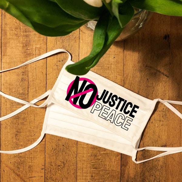 No Justice No Peace SVG + PNG | BLM Mask Svg |Black Lives Matter Svg | Cut File | Protest Svg | Donating All Proceeds to Blm