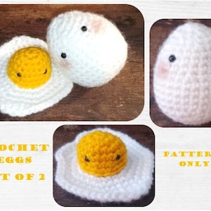 May include: Crochet patterns for two amigurumi eggs. One egg is white and the other is a yellow yolk inside a white egg. The pattern is for a set of two eggs. The text on the image reads "Crochet Eggs Set of 2" and "Patterns Only".