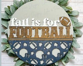 Fall is for football SVG, Football welcome sign SVG, fall door hanger, football porch sign SVG, football gift, Glowforge svg, laser cut file