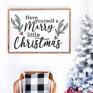 Signe Have Yourself a Merry Little Christmas SVG, SVG de Noël, pin Svg, décoration de Noël ferme SVG, Glowforge Svg, fichier découpé au laser