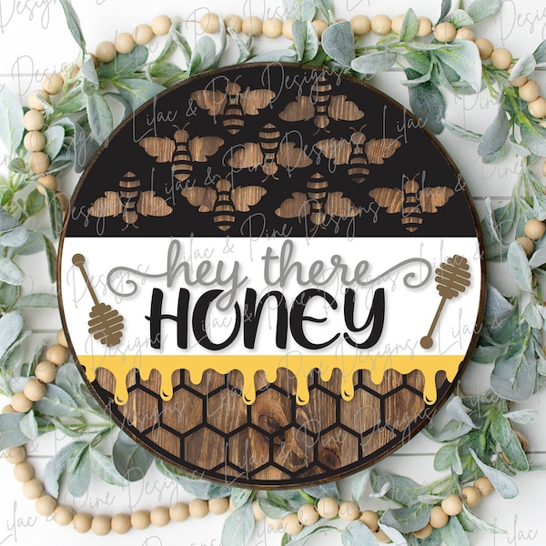 Hey there Honey door hanger SVG, Bee round Welcome sign, Honeycomb svg, Honey SVG, Summer decor, Glowforge cut file, laser SVG file