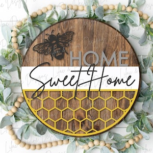 Home Sweet Home Schild, Frühlingsschild SVG, Biene SVG, Sommer Deko SVG, Wabenschild, Honig SVG, Bauernhaus Dekor, Glowforge SVG, Laser geschnittene Datei