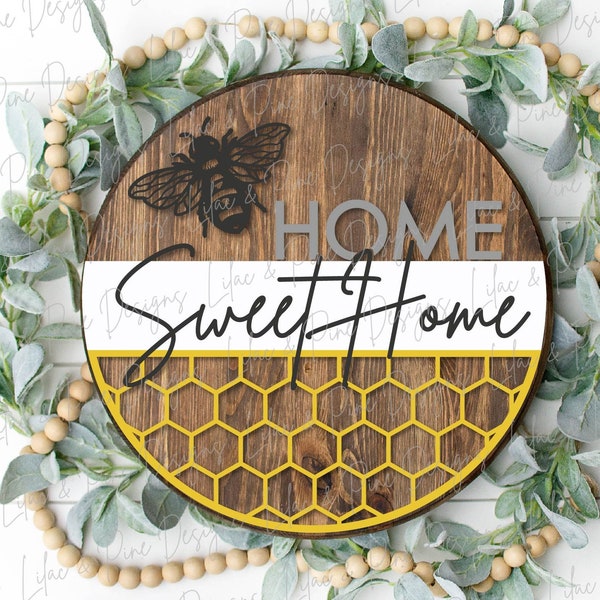 Home Sweet Home sign, Spring sign SVG, bee SVG, summer decor svg, honeycomb sign, honey svg, farmhouse decor, Glowforge Svg, laser cut file