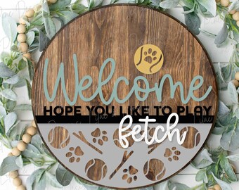 Hope you like dogs sign, Dog lover welcome sign SVG, fetch door hanger svg, front door decor, round wood sign, Glowforge Svg, laser cut file