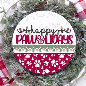 Weihnachtsschild SVG, Happy Pawlidays SVG, Weihnachts-Türhänger, Weihnachts-Willkommensschild SVG, Geschenk für Haustierliebhaber, Glowforge SVG, Laser-Cut-Datei