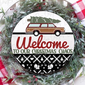 Christmas Chaos sign SVG, Christmas welcome sign SVG, Snarky Christmas door hanger SVG, Funny Christmas sign, Glowforge Svg, laser cut file