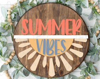 Sun Welcome sign svg, Summer Vibes door hanger SVG, Sunshine porch sign SVG, summer decor, round wood sign, Glowforge SVG, laser cut file