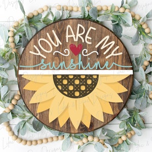 Du bist mein Sonnenschein SVG, Sonnenblume Zeichen SVG, Türhänger SVG, Sommer Dekor SVG, Herbst Blatt, rundes Holzschild, Glowforge SVG, Laser geschnitten Datei