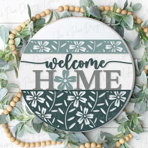 welcome home sign, floral welcome sign SVG, flower door hanger svg, round sign, summer svg, spring svg, Glowforge Svg, laser cut file
