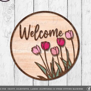 Bienvenue printemps rond signe SVG, porte floral de printemps rond SVG, svg tulipe, SVG floral, décoration printanière de ferme, Glowforge Svg, fichier découpé au laser