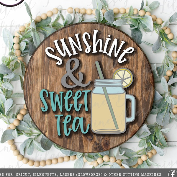 Sunshine and Sweet Tea SVG, Mason Jar SVG,  Modern Farmhouse sign SVG,  Kitchen decor Svg,  Cricut Cut file, Glowforge laser file