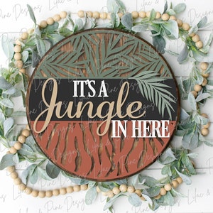 Het is een jungle deurhanger, welkom teken SVG, tijgerstrepen SVG, tropische bladeren SVG, veranda teken SVG, Glowforge SVG-bestand, lasergesneden bestanden