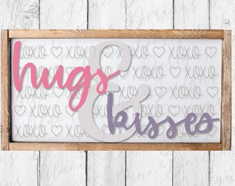 Hugs and Kisses laser sign SVG, Valentine sign SVG,  patterned sign, Valentine heart decor, Cricut cut file, Glowforge Svg, laser cut file