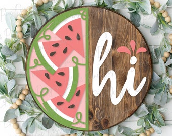 Watermelon hi sign SVG, Watermelon door hanger, Summer Welcome sign SVG,  Summer door hanger, Cricut svg, Glowforge SVG, laser cut file
