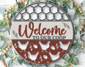 Chicken coop sign, welcome sign SVG, Chicken door hanger svg, farmhouse sign, farm life svg, farm animals svg, Glowforge Svg, laser cut file